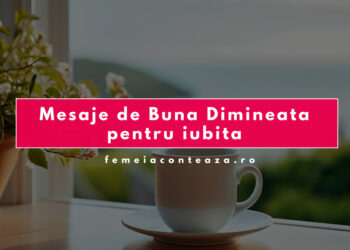 Mesaje de Bună Dimineața pentru iubită