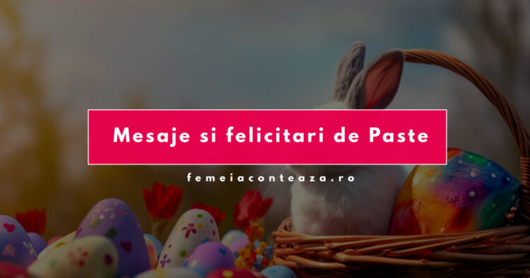 Mesaje și felicitări de Paşte